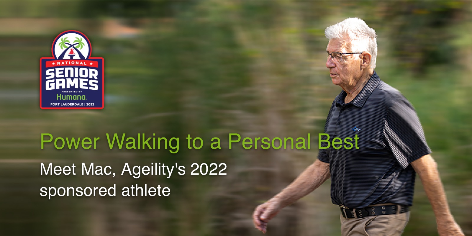 Power Walking to a Personal Best:  Meet Mac, Ageility's 2022 sponsored athlete
